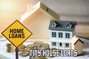 tiny house loans